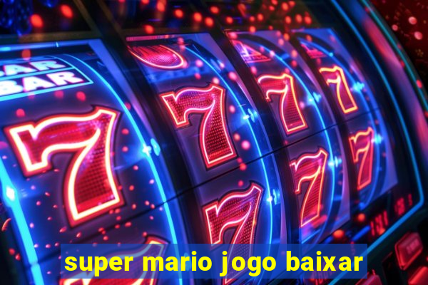 super mario jogo baixar